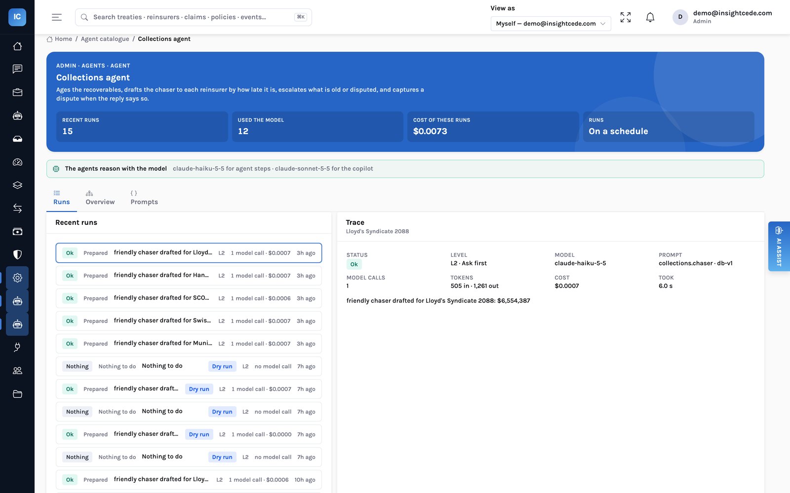The collections agent page: 15 recent runs, 12 that used the model, $0.0073 cost, and a run’s trace with level L2 Ask first, the model and the prompt version